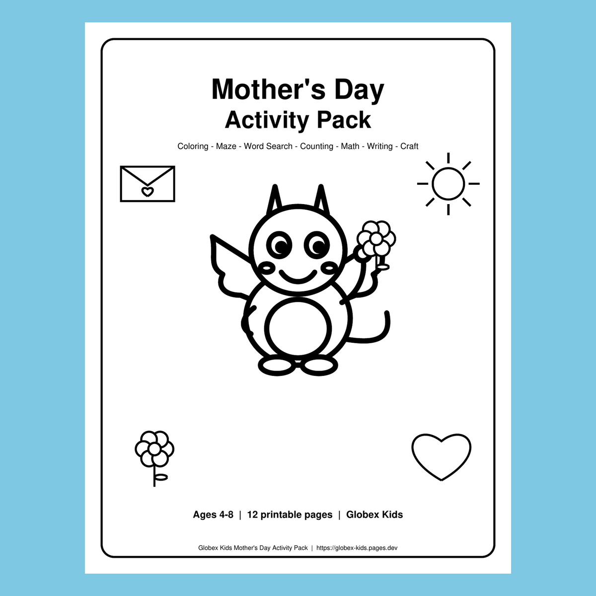 Globex Kids Mother's Day Activity Pack | Ages 4-8 | Coloring, Maze, Math