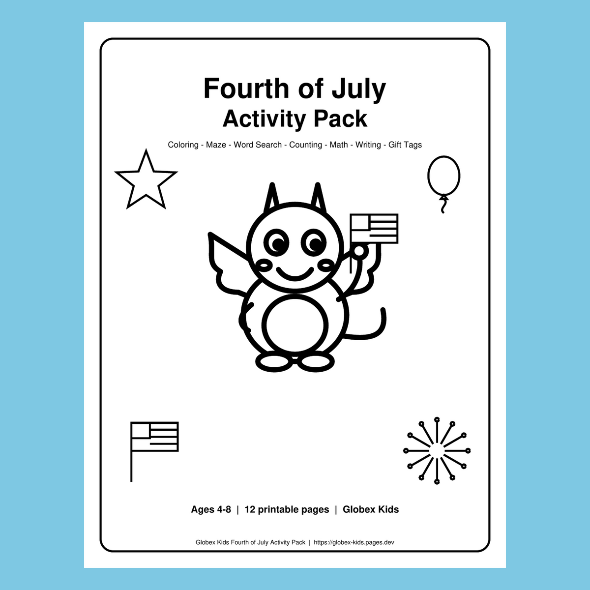Globex Kids Fourth of July Activity Pack | Ages 4-8 | Coloring, Maze, Math