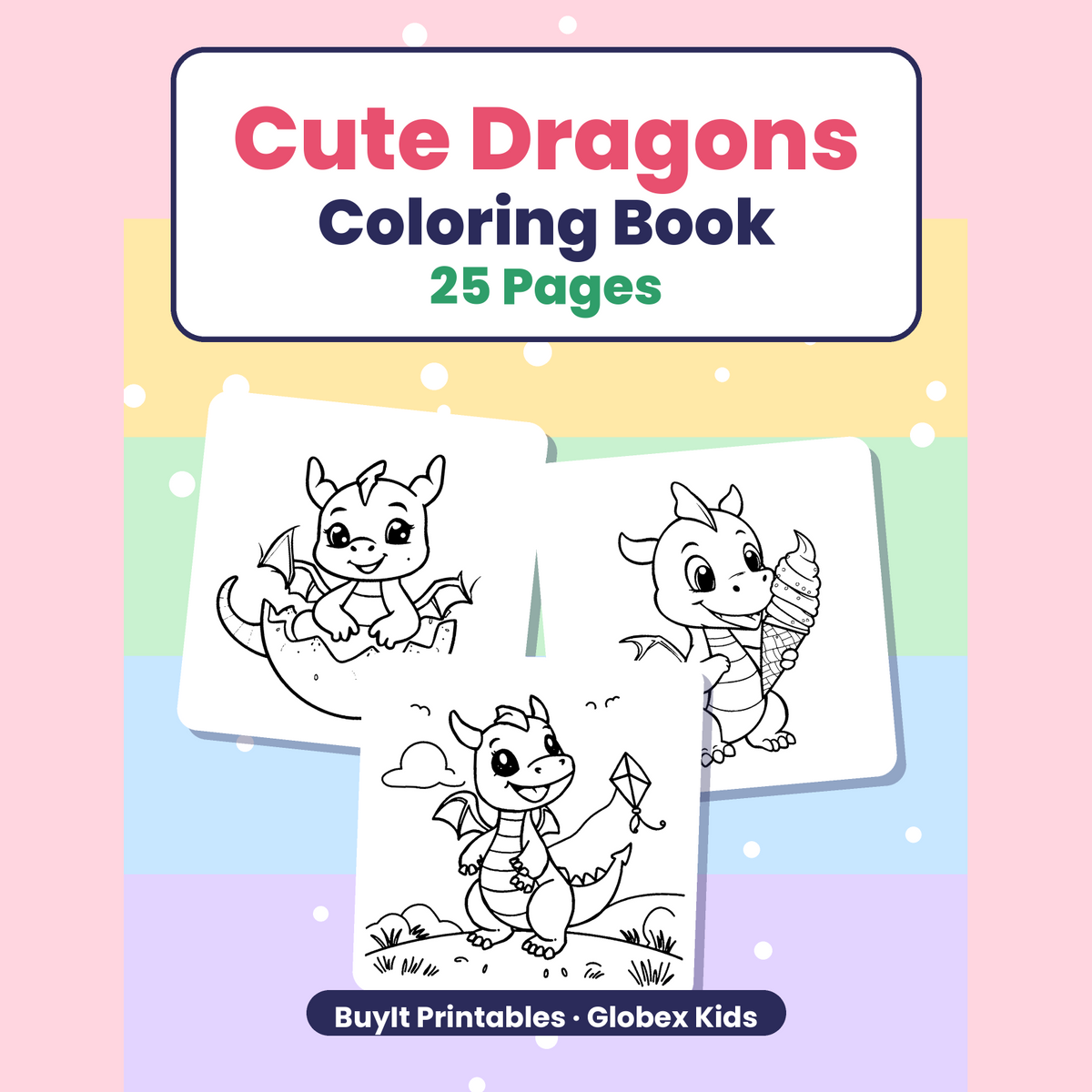 Cute Dragons Coloring Book: 25 Printable Pages for PreK-2nd, Easy Line Art